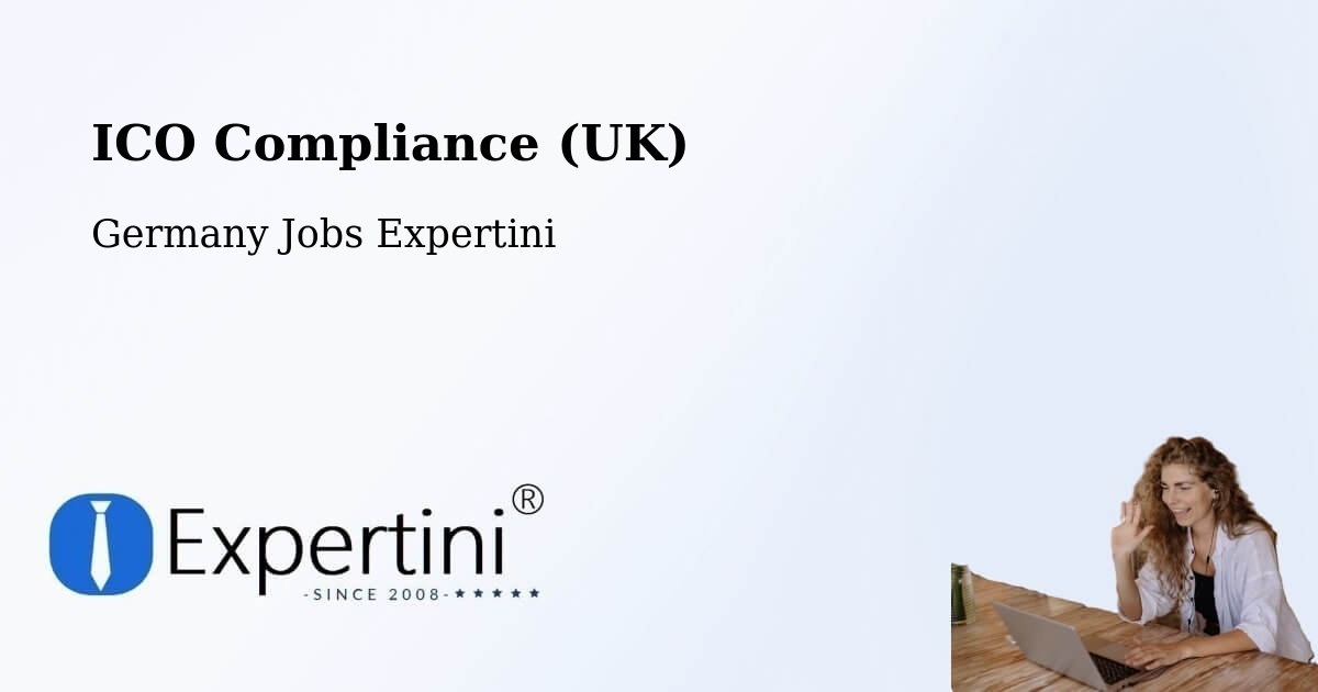 UK Data Protection & ICO Compliance – Görlitz - Germany Jobs Expertini