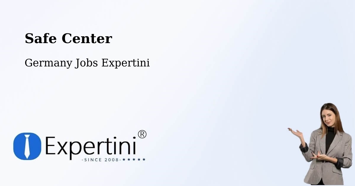 Safety Center – Görlitz - Germany Jobs Expertini